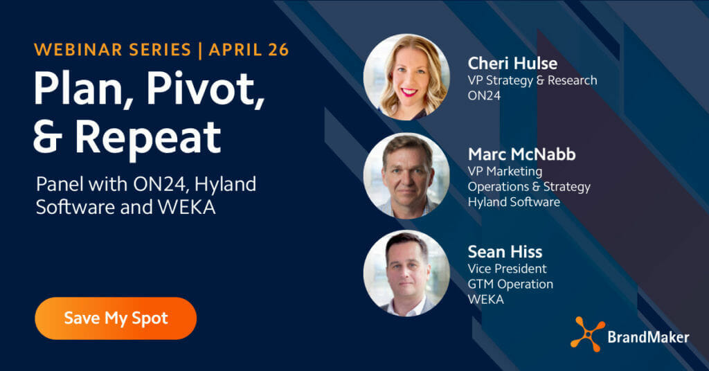 BrandMaker Pivot and Repeat Webinars